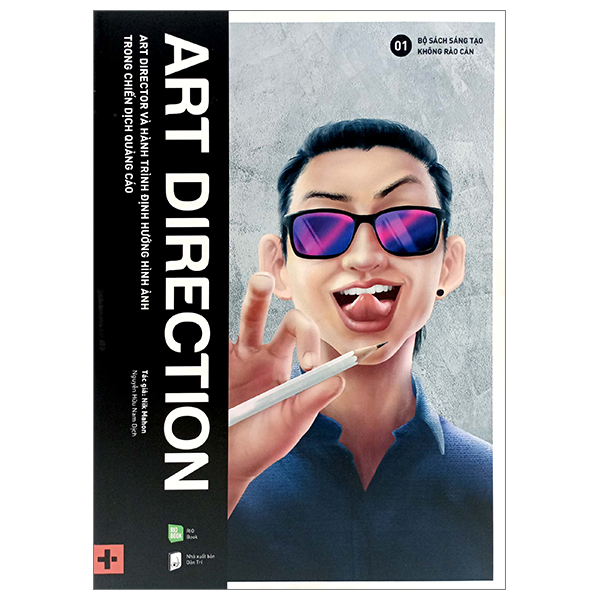 Art Direction - Art Director Và Hành Trình Định Hướng Hình Ảnh Trong Chiến Dịch Quảng Cáo PDF
