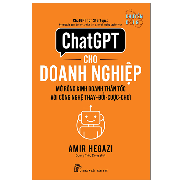 ChatGPT Cho Doanh Nghiệp - Mở Rộng Kinh Doanh Thần Tốc Với Công Nghệ Thay Đổi Cuộc Chơi PDF