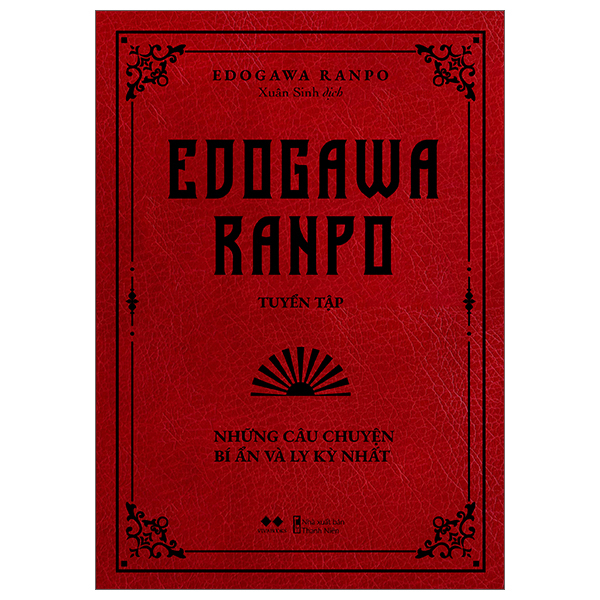 Edogawa Ranpo Tuyển Tập - Những Câu Chuyện Bí Ẩn Và Ly Kỳ Nhất PDF