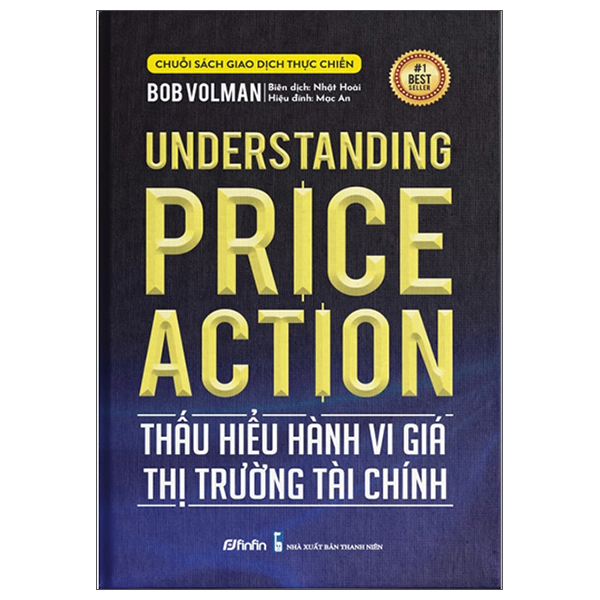 Thấu Hiểu Hành Vi Giá Thị Trường Tài Chính - Understanding Price Action PDF